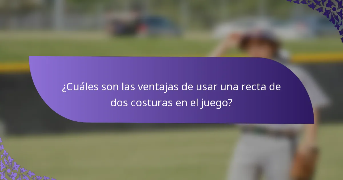 ¿Cuáles son las ventajas de usar una recta de dos costuras en el juego?